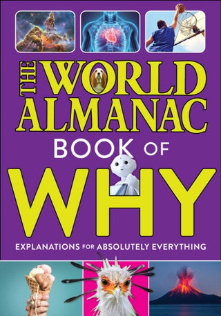 Cover image for 9781510768581 - The World Almanac Book of Why: Explanations for Absolutely Everything