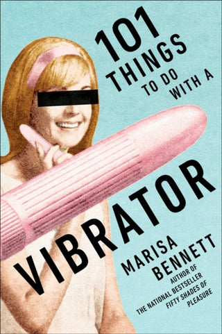 Cover image for 9781510768949 - 101 Things to Do with a Vibrator