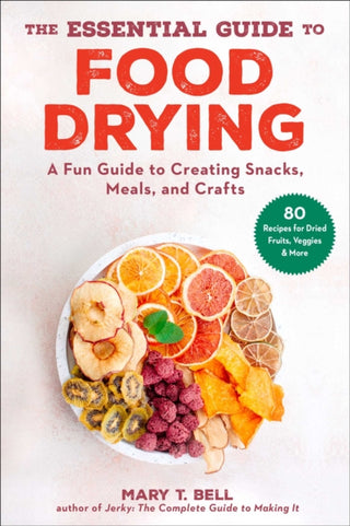 Cover image for 9781510769489 - The Essential Guide to Food Drying