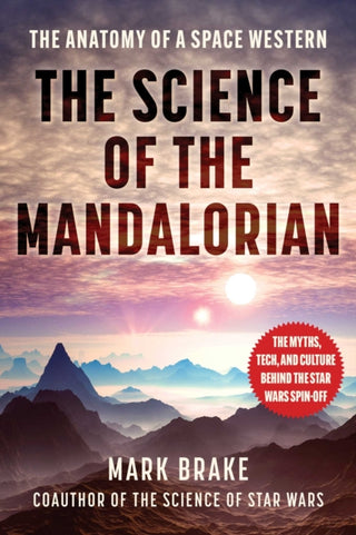 Cover image for 9781510770591 - The Science of the Mandalorian