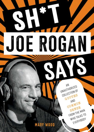 Cover image for 9781510774612 - Sh*t Joe Rogan Says