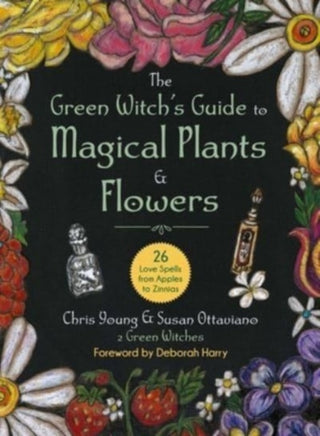 Cover image for 9781510775664 - The Green Witch's Guide to Magical Plants & Flowers