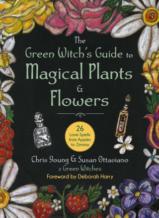 Supplemental image for 9781510775664 - The Green Witch's Guide to Magical Plants & Flowers