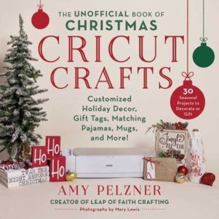 Cover image for 9781510775688 - The Unofficial Book of Christmas Cricut Crafts