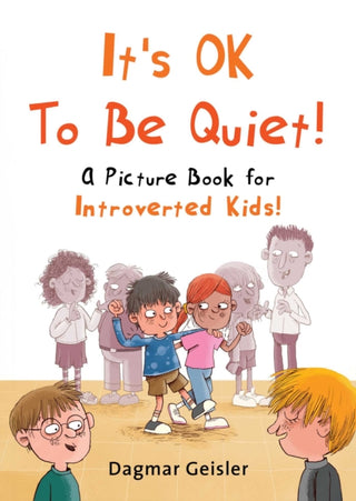 Cover image for 9781510777132 - It's OK to Be Quiet!