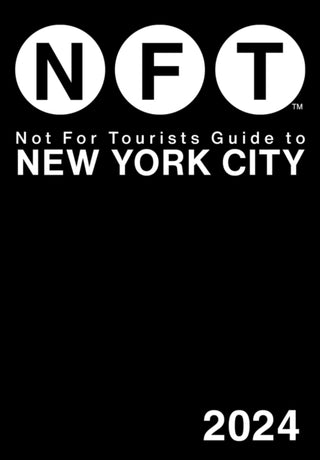 Cover image for 9781510777385 - Not For Tourists Guide to New York City 2024