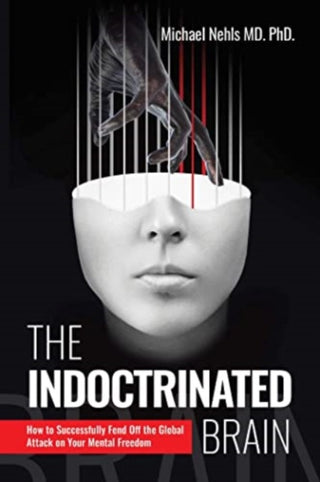 Cover image for 9781510778368 - The Indoctrinated Brain