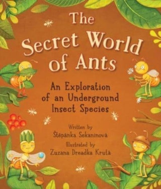 Cover image for 9781510779075 - The Secret World of Ants