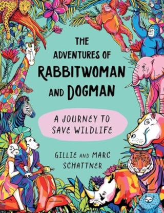 Cover image for 9781510780538 - The Adventures of Rabbitwoman and Dogman