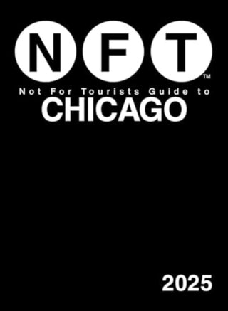 Cover image for 9781510781054 - Not For Tourists Guide to Chicago 2025