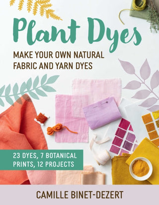 Cover image for 9781510783010 - Plant Dyes