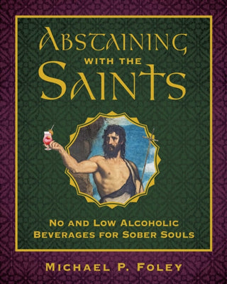 Cover image for 9781510783744 - Abstaining with the Saints