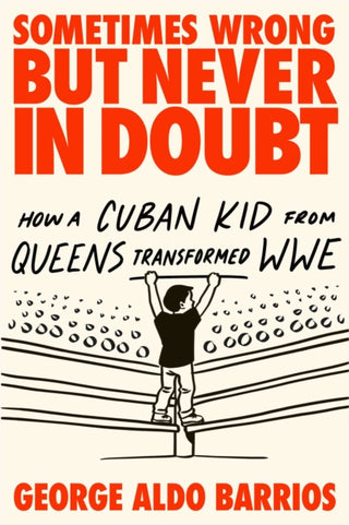 Cover image for 9781510786554 - Sometimes Wrong but Never in Doubt
