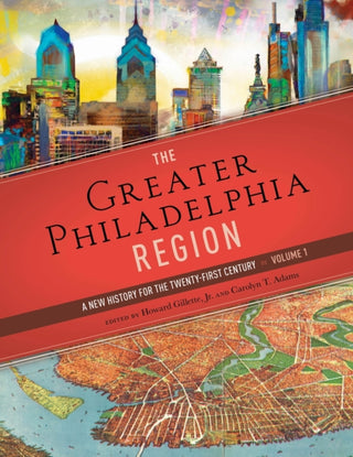 Cover image for 9781512826043 - The Greater Philadelphia Region
