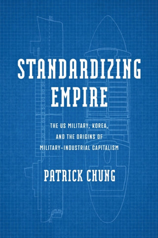Cover image for 9781512828733 - Standardizing Empire