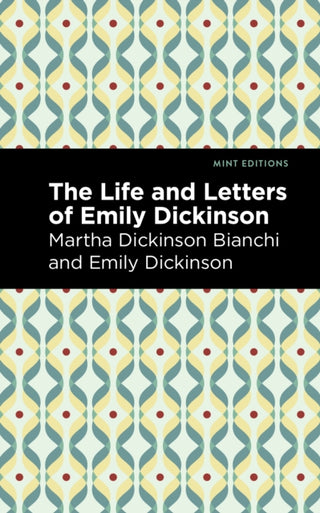 Cover image for 9781513134598 - Life and Letters of Emily Dickinson