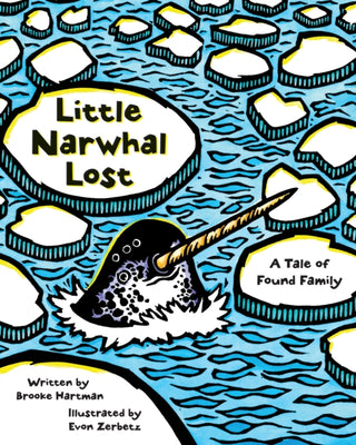 Cover image for 9781513141497 - Little Narwhal Lost