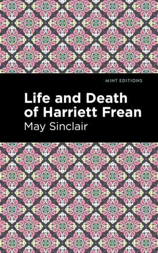 Cover image for 9781513280806 - Life and Death of Harriett Frean