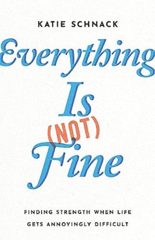 Cover image for 9781514006146 - Everything Is (Not) Fine
