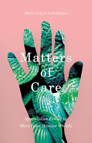 Cover image for 9781517900656 - Matters of Care