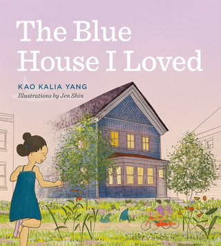 Cover image for 9781517907976 - The Blue House I Loved