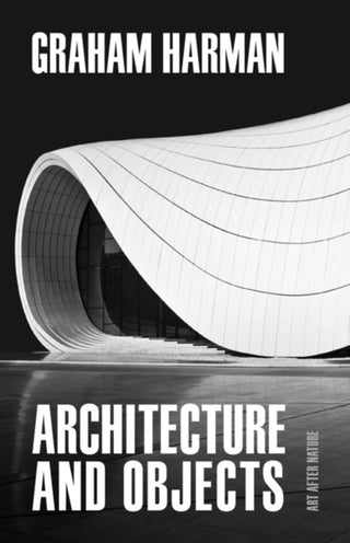 Cover image for 9781517908539 - Architecture and Objects