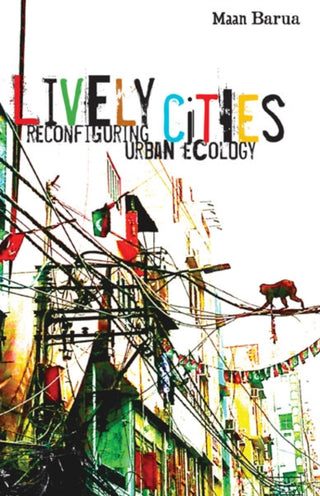 Cover image for 9781517912567 - Lively Cities