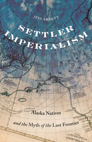 Cover image for 9781517916947 - Settler Imperialism
