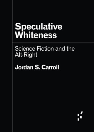Cover image for 9781517917081 - Speculative Whiteness