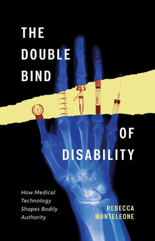 Cover image for 9781517917685 - The Double Bind of Disability