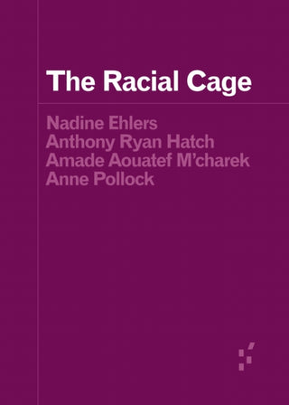Cover image for 9781517918996 - The Racial Cage