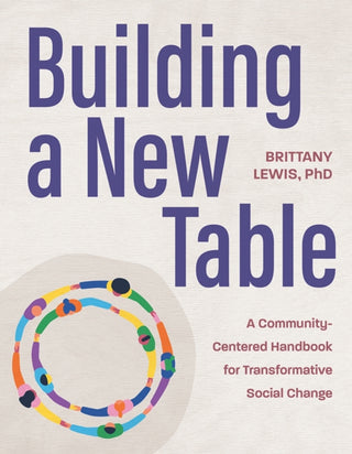 Cover image for 9781517919450 - Building a New Table