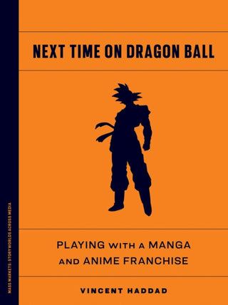 Cover image for 9781517919566 - Next Time on Dragon Ball