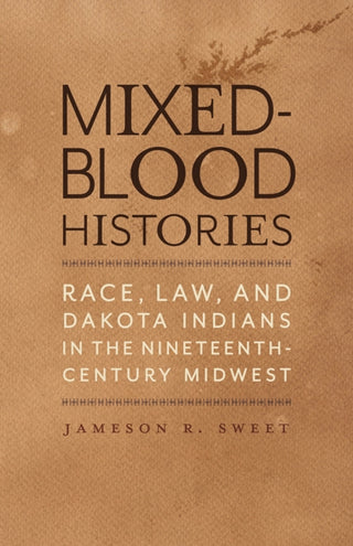 Supplemental image for 9781517920340 - Mixed-Blood Histories