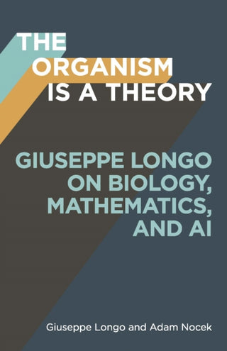 Cover image for 9781517920500 - The Organism Is a Theory Volume 77