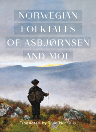 Cover image for 9781517921040 - The Complete and Original Norwegian Folktales of Asbjørnsen and Moe
