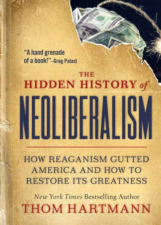 Cover image for 9781523002320 - The Hidden History of Neoliberalism