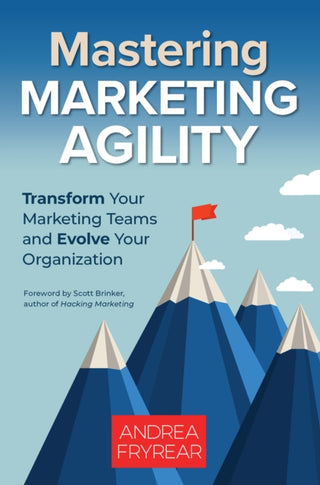 Cover image for 9781523090983 - Mastering Marketing Agility