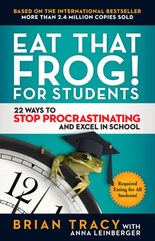 Cover image for 9781523091256 - Eat That Frog! For Students