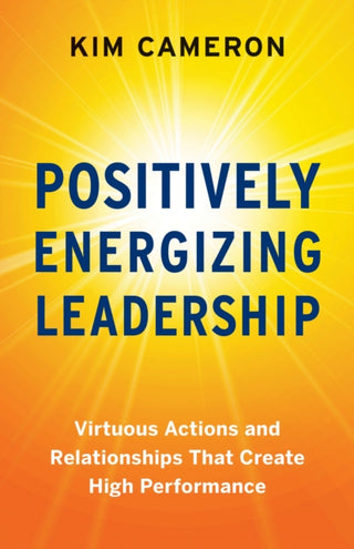 Cover image for 9781523093830 - Positively Energizing Leadership