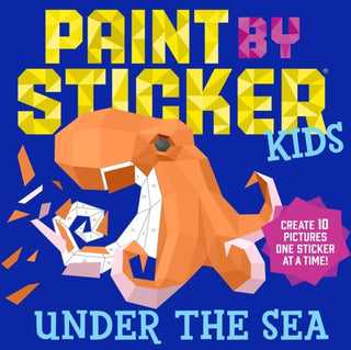 Cover image for 9781523500383 - Paint by Sticker Kids (Official): Under the Sea