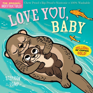 Cover image for 9781523501229 - Indestructibles: Love You, Baby