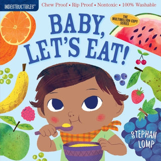 Cover image for 9781523502073 - Indestructibles (The Original): Baby, Let's Eat!