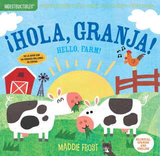 Supplemental image for 9781523509898 - Indestructibles: ¡Hola, granja! / Hello, Farm!