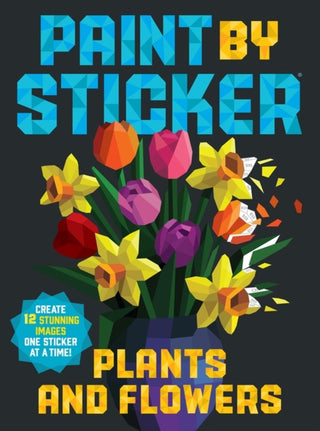 Cover image for 9781523515905 - Paint by Sticker: Plants and Flowers