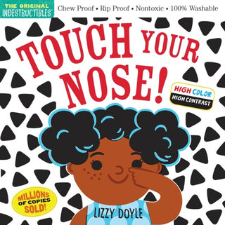 Cover image for 9781523515912 - Indestructibles: Touch Your Nose! (High Color High Contrast)