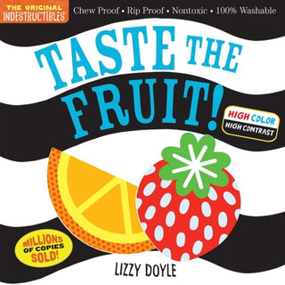 Cover image for 9781523515929 - Indestructibles: Taste the Fruit! (High Color High Contrast)