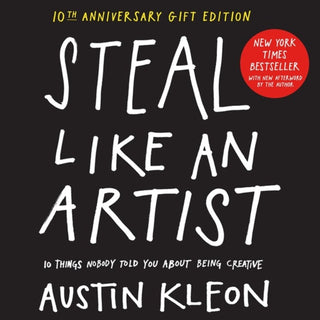 Cover image for 9781523516322 - Steal Like an Artist 10th Anniversary Gift Edition with a New Afterword by the Author