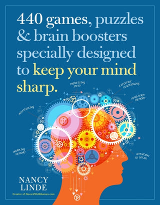 Cover image for 9781523518036 - 440 Games, Puzzles & Brain Boosters Specially Designed to Keep Your Mind Sharp