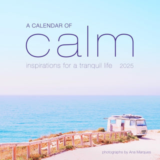 Cover image for 9781523525119 - A Calendar of Calm Wall Calendar 2025